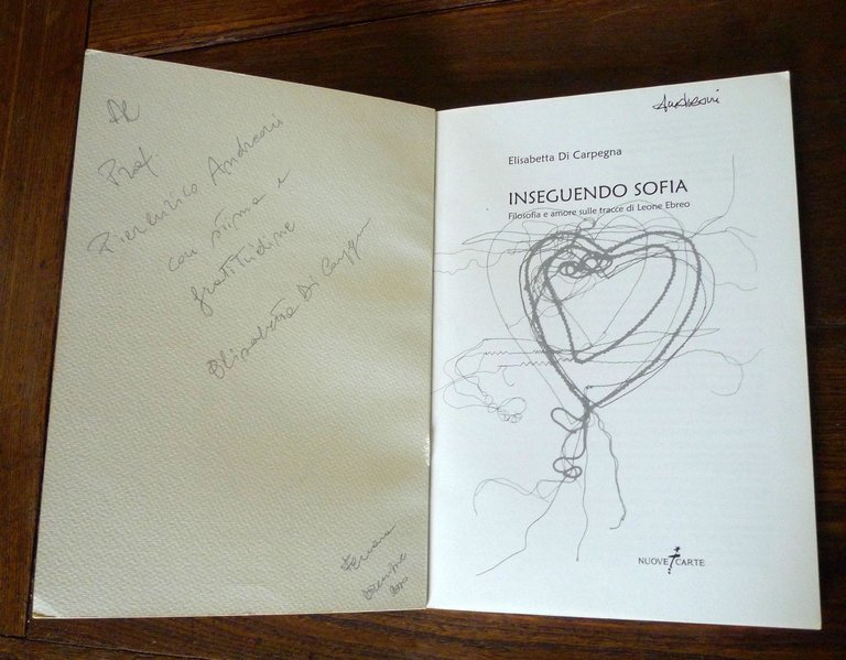 Di Carpegna,INSEGUENDO SOFIA.Filosofia e amore sulle tracce di Leone Ebreo,2010