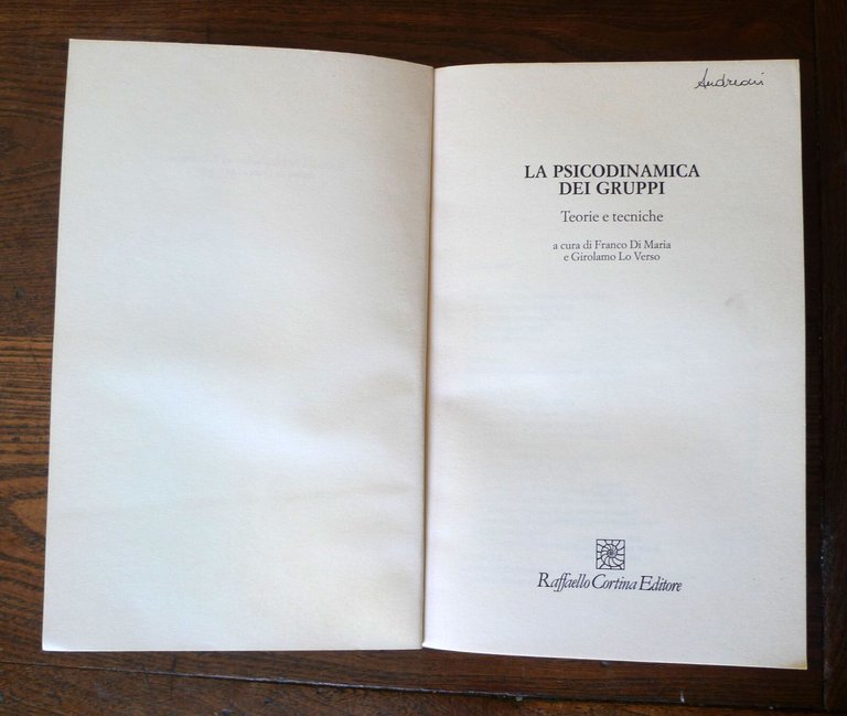 Di Maria/Lo Verso,LA PSICODINAMICA DEI GRUPPI.TEORIE E TECNICHE,1995[psicologia