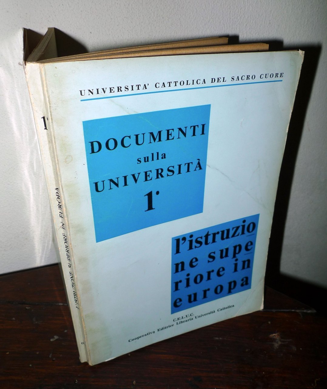 DOCUMENTI SULLA UNIVERSITÀ 1.L'ISTRUZIONE SUPERIORE IN EUROPA,1969[UNESCO