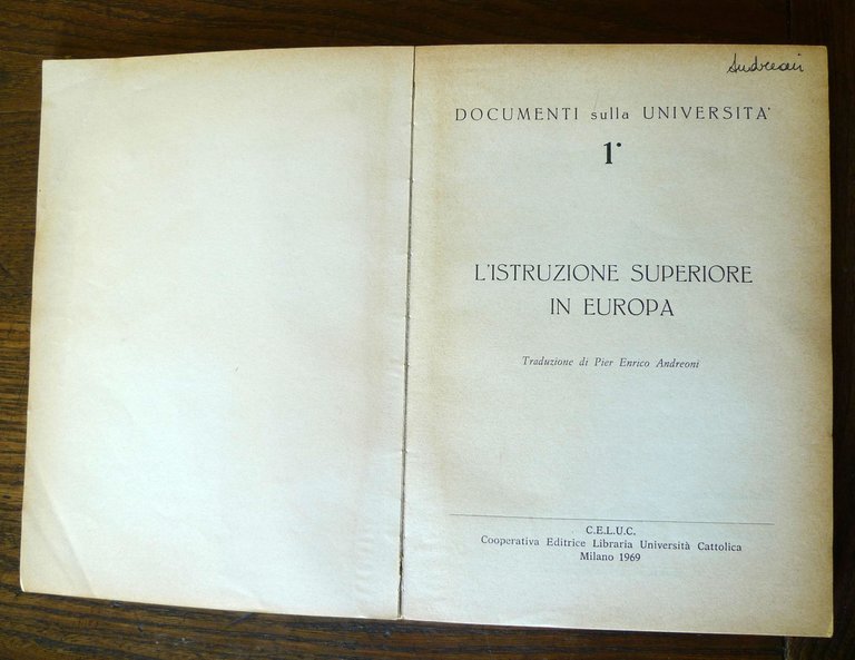 DOCUMENTI SULLA UNIVERSITÀ 1.L'ISTRUZIONE SUPERIORE IN EUROPA,1969[UNESCO