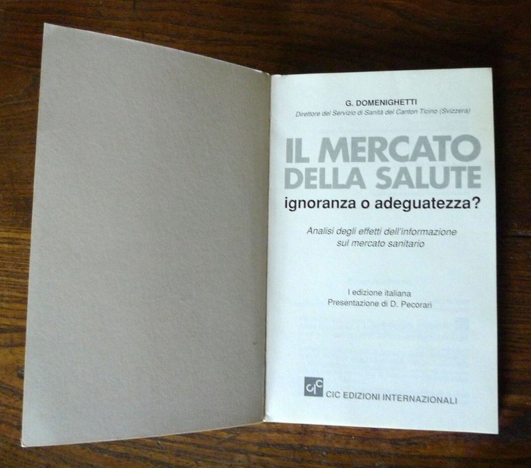 Domenighetti,IL MERCATO DELLA SALUTE,1994 CIC[informazione,mercato sanitario