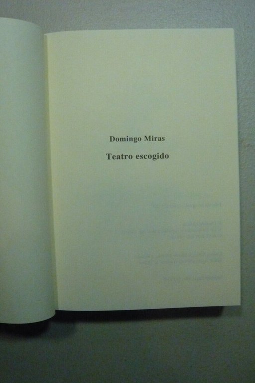 Domingo Miras,TEATRO ESCOGIDO.Tomo I,AAT 2005[Francisco Ruiz Ramón