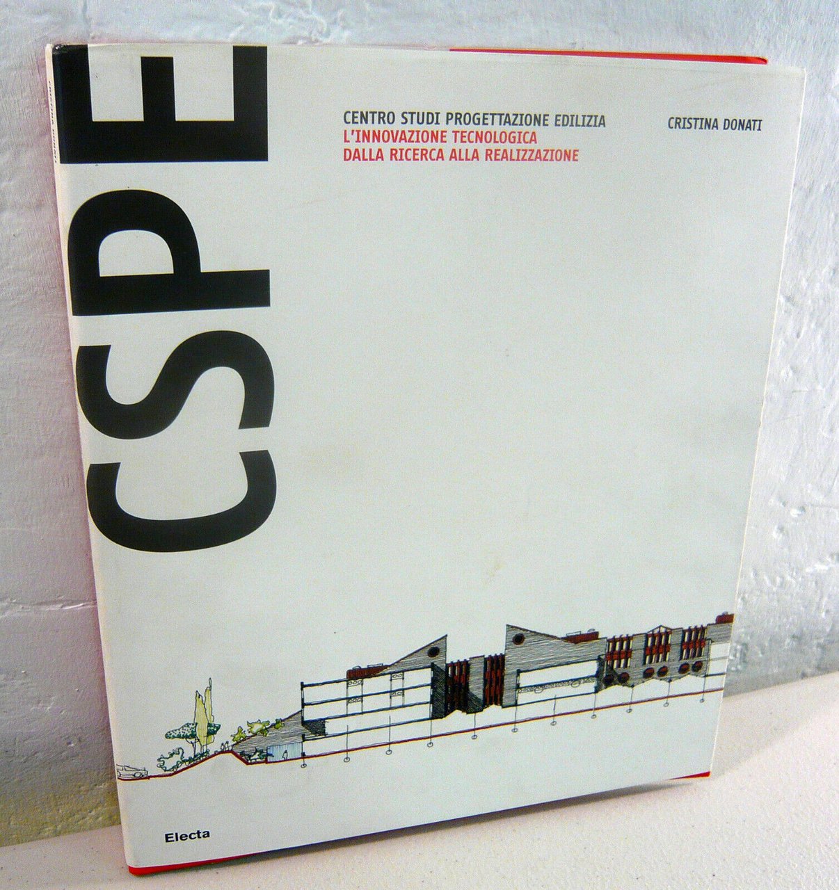 Donati,CENTRO STUDI PROGETTAZIONE EDILIZIA,2007 Electa[architettura