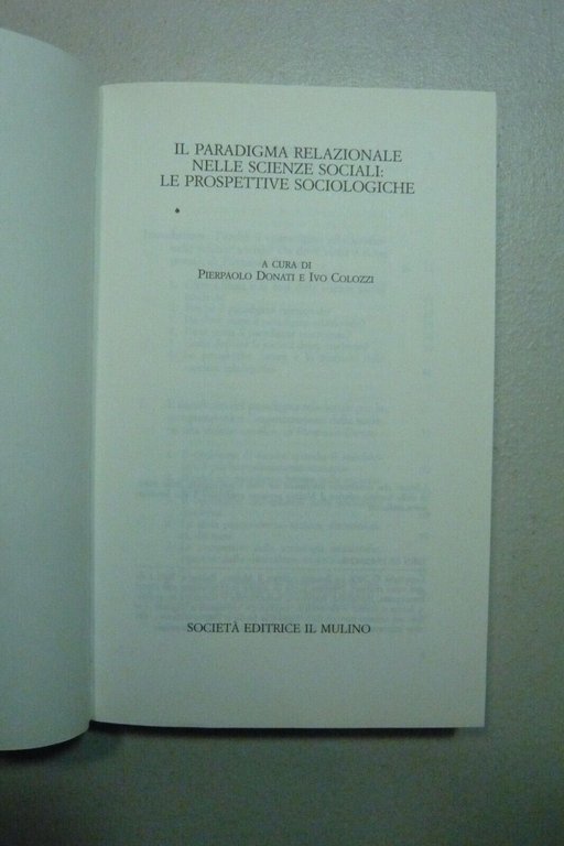 Donato,Colozzi,IL PARADIGMA RELAZIONALE NELLE SCIENZE SOCIALI,Il Mulino 2006