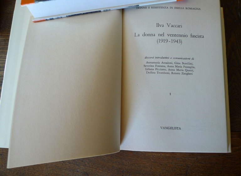 DONNE E RESISTENZA IN EMILIA ROMAGNA.Atti Convegno,1978 Vangelista[fascismo