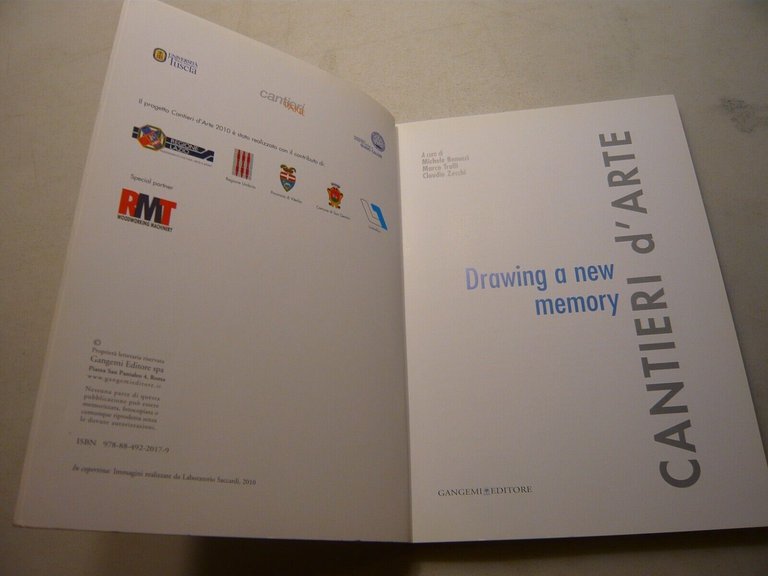 DRAWING A NEW MEMORY Cantieri darte, Gangemi, 2010