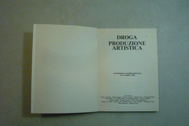 DROGA PRODUZIONE ARTISTICA.Atti Conferenza Internazionale 16-17 Aprile 1983