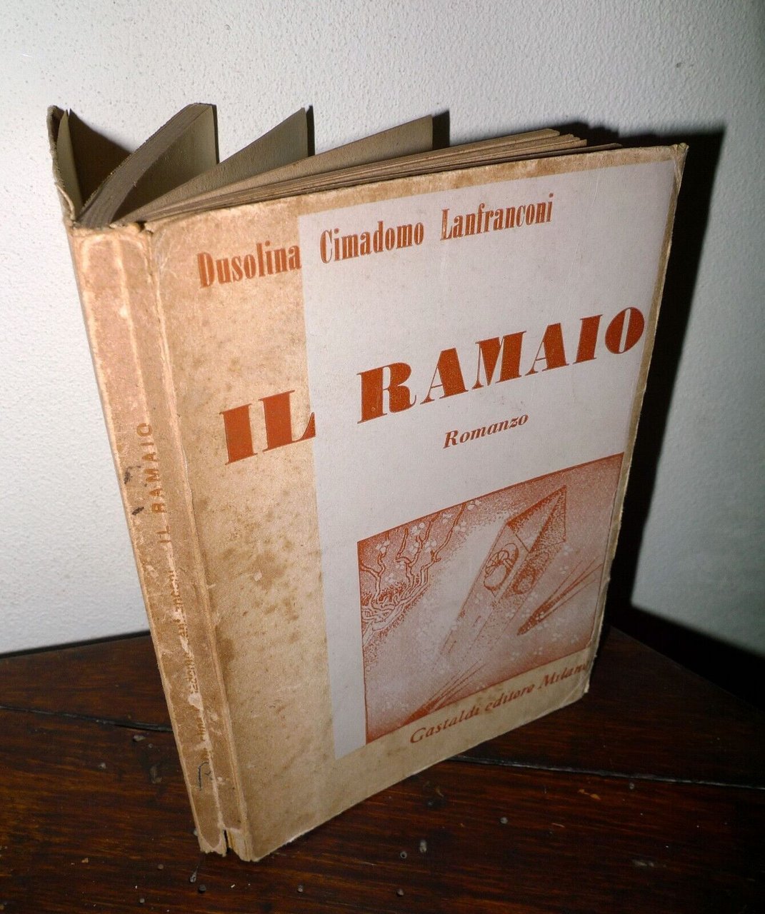 Dusolina Cimadomo Lanfranconi,IL RAMAIO.Romanzo,1955 Gastaldi editore[ROMANTICA