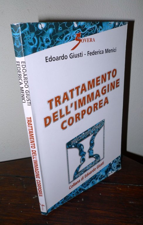 E.Giusti/F.Menici,TRATTAMENTO DELL'IMMAGINE CORPOREA,2016 Sovera[psicoterapia | Immagine Gallery 1