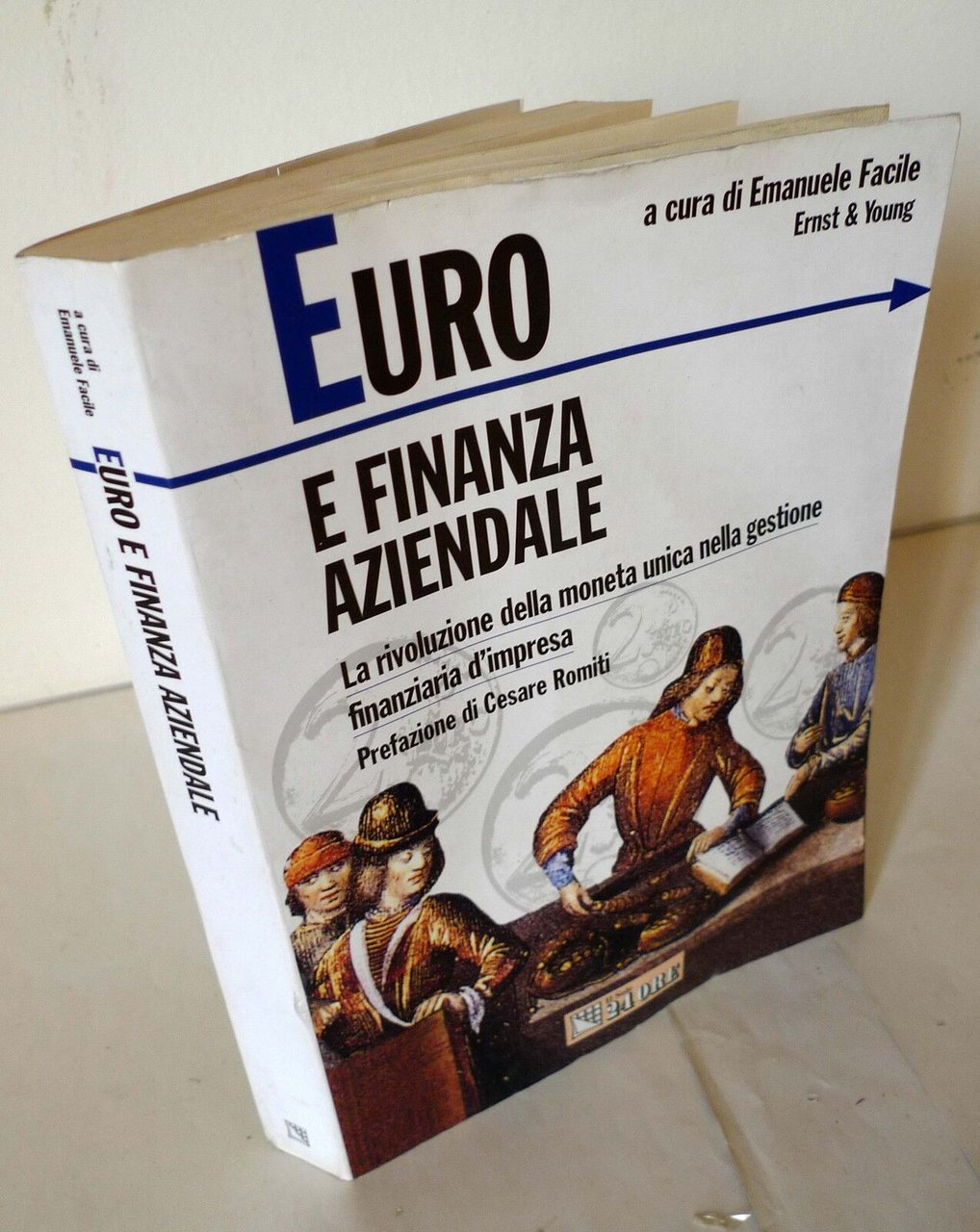 Emanuele Facile,EURO E FINANZA AZIENDALE,1998 Il Sole 24 ORE[moneta unica