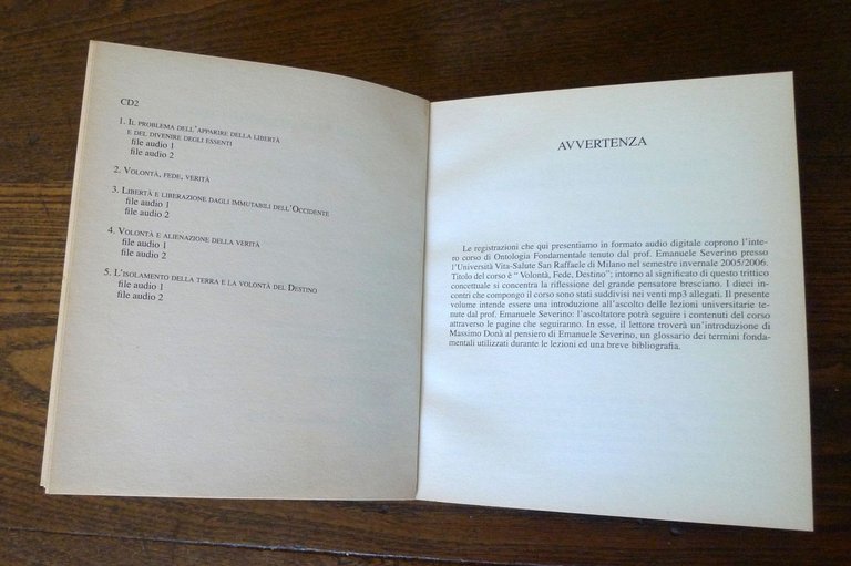 Emanuele Severino,VOLONTÀ,FEDE E DESTINO.LIBRO+2 CD-ROM,2008 Mimesis[FILOSOFIA