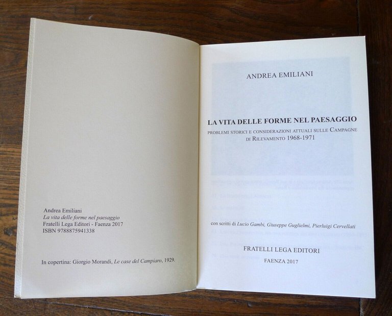 Emiliani,LA VITA DELLE FORME NEL PAESAGGIO,2017 Lega[beni culturali,Emilia R.