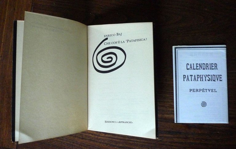 Enrico Baj,CHE COS'È LA 'PATAFISICA?,1994 L'Affranchi[arte,libro d'artista
