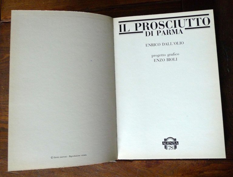 Enrico Dall'Olio,IL PROSCIUTTO DI PARMA,1989[storia locale,gastronomia,ricette | Immagine Gallery 2