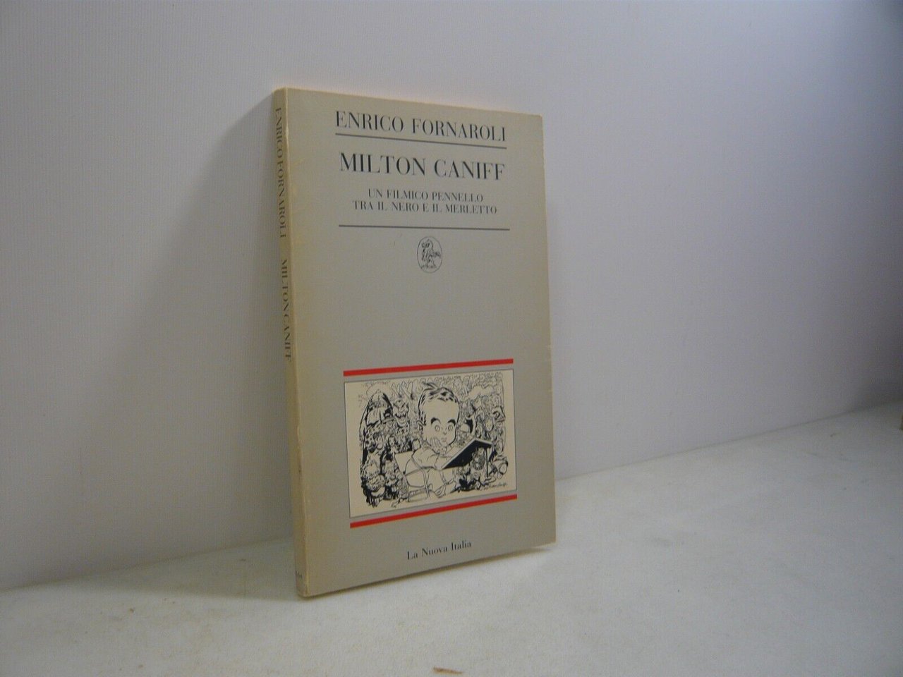 Enrico Fornaroli,MILTON CANIFF.Un filmico pennello...,La Nuova Italia 1988