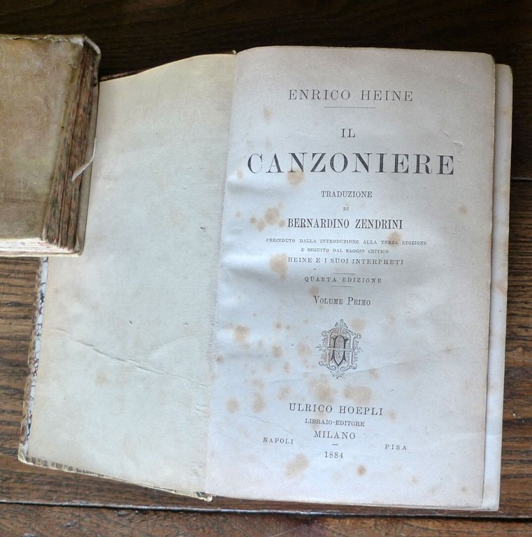 Enrico Heine,IL CANZONIERE.TRAD.BERNARDINO ZENDRINI,1884 Ulrico Hoepli[POESIA