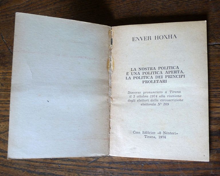Enver Hoxha,LA NOSTRA POLITICA È UNA POLITICA APERTA.Discorso'74[storia,Albania