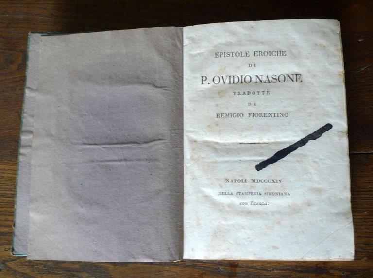 EPISTOLE EROICHE DI P.OVIDIO NASONE TRADOTTE DA REMIGIO FIORENTINO,1814 Napoli
