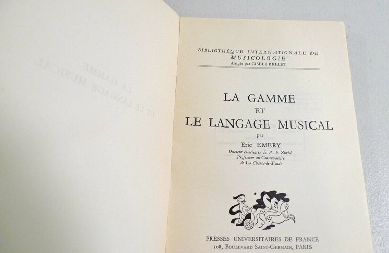 Eric Emery,LA GAMME ET LE LANGAGE MUSICAL,1961 PUF[musica,musicologia