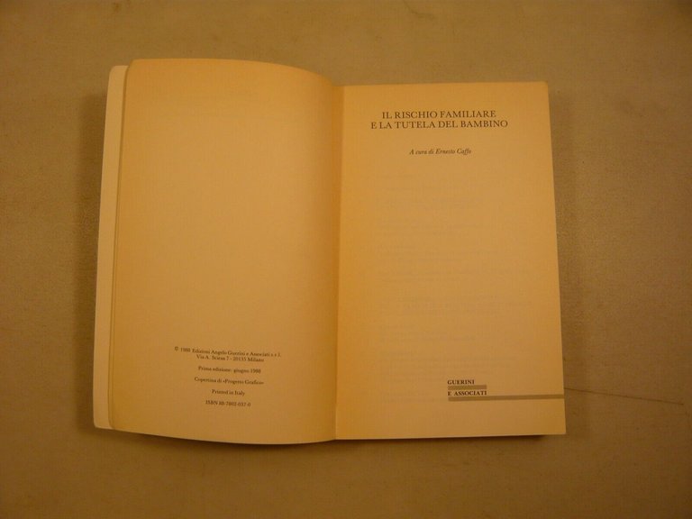 Ernesto Caffo,IL RISCHIO FAMILIARE E LA TUTELA DEL BAMBINO,1988