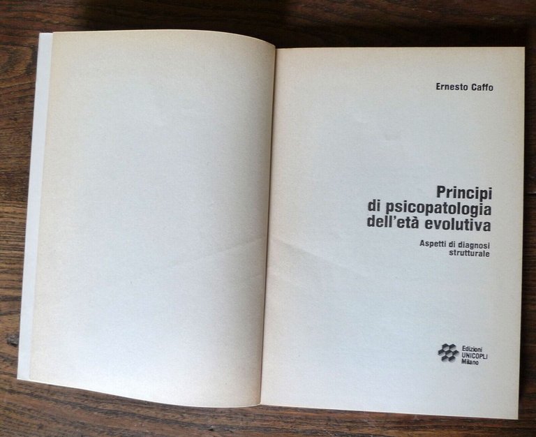Ernesto Caffo,PRINCIPI DI PSICOPATOLOGIA DELL'ETÀ EVOLUTIVA,1984 UNICOPLI