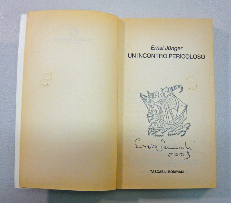 Ernst Jünger,UN INCONTRO PERICOLOSO,1989 Bompiani