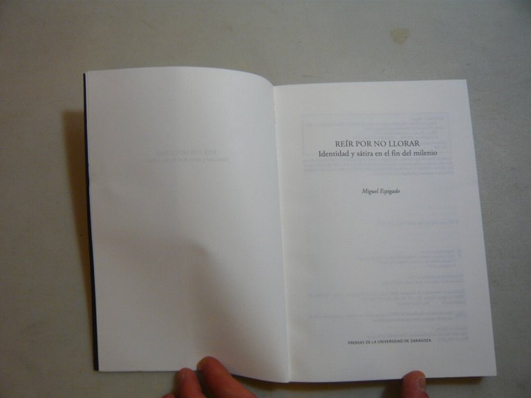 Espigado,REIR POR NO LLORAR,Saragozza,2017[spagnolo