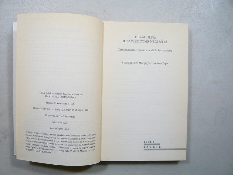 ETÀ ADULTA: IL SAPERE COME NECESSITÀ,Cambiamenti e dinamiche;Guerini 1993