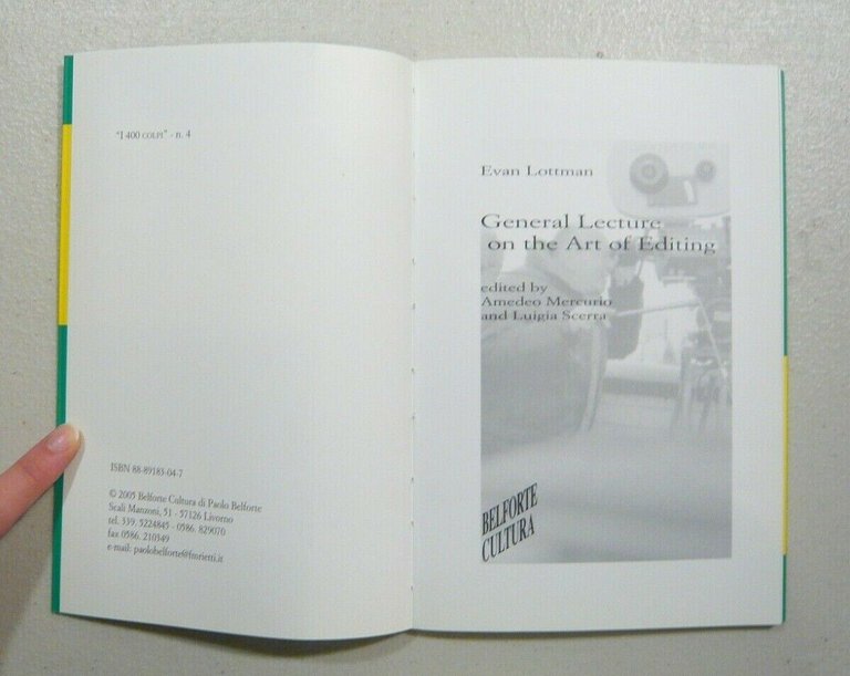 Evan Lottman GENERAL LECTURE ON THE ART OF EDITING[cinema, montaggio