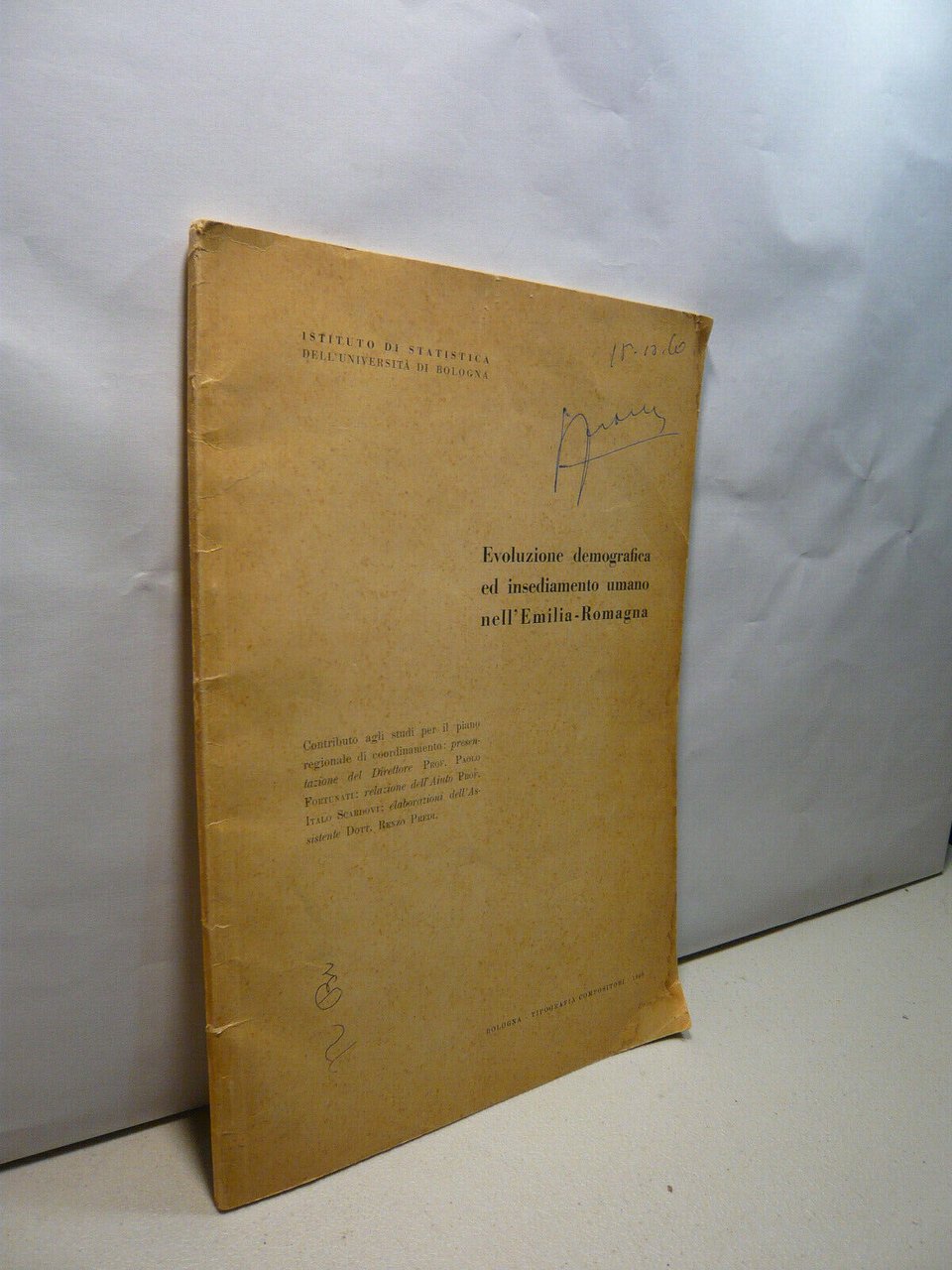 EVOLUZIONE DEMOGRAFICA ED INSEDIAMENTO UMANO NELL’EMILIA ROMAGNA, Bologna 1959