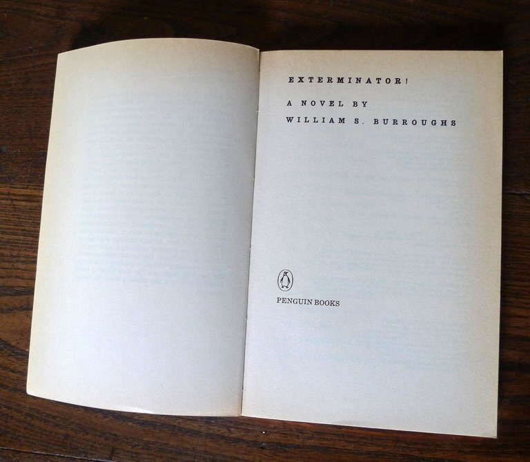 EXTERMINATOR! A Novel by William S. Burroughs,1986 Penguin Books