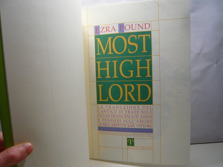 Ezra Pound,MOST HIGH LORD.La traduzione del cantico di Frate Sole[Maurizio …