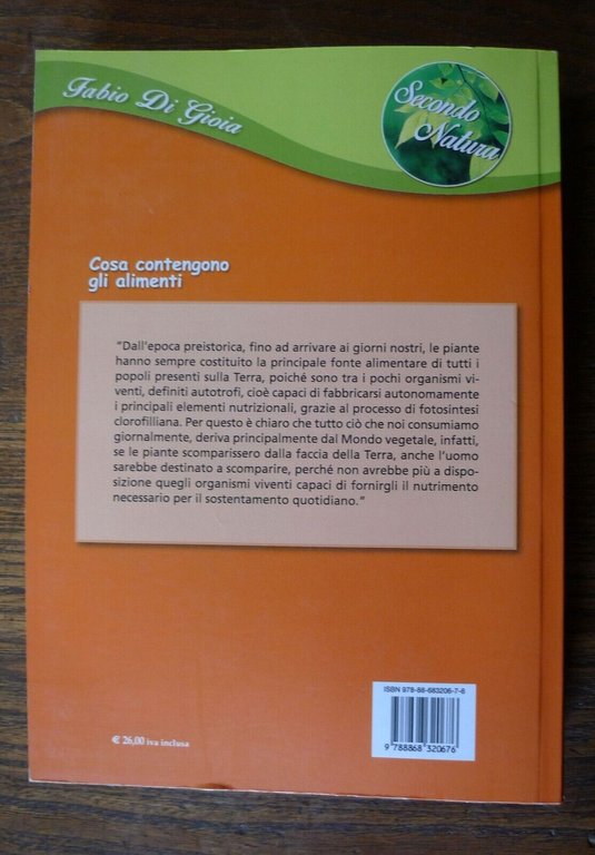 Fabio Di Gioia,COSA CONTENGONO GLI ALIMENTI,2015 Andromeda[alimentazione