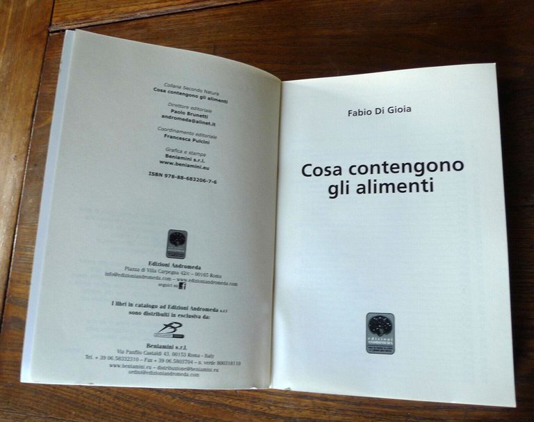 Fabio Di Gioia,COSA CONTENGONO GLI ALIMENTI,2015 Andromeda[alimentazione