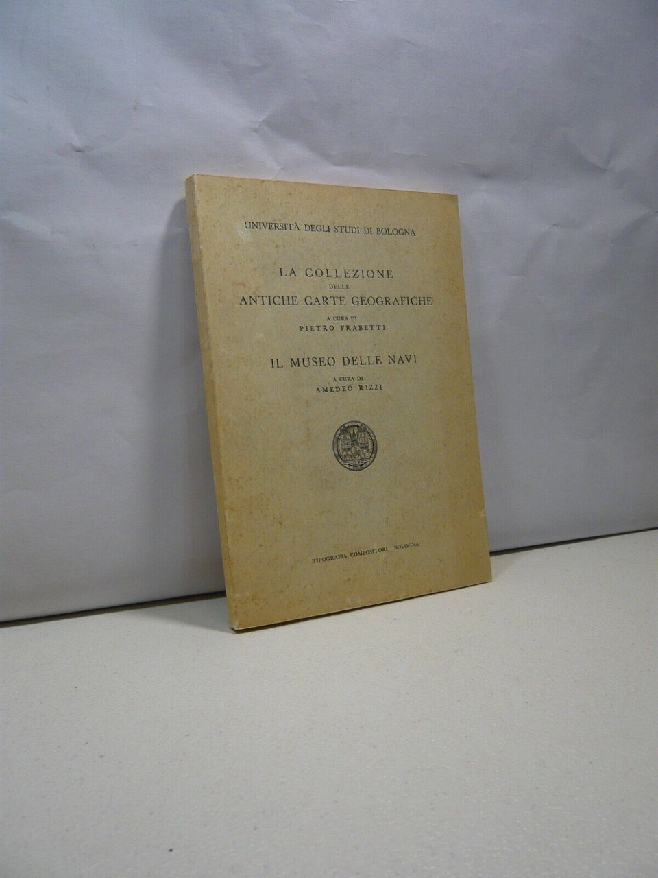 Fabretti,COLLEZIONE DELLE CARTE GEOGRAFICHE,Rizzi IL MUSEO DELLE NAVI, 1959