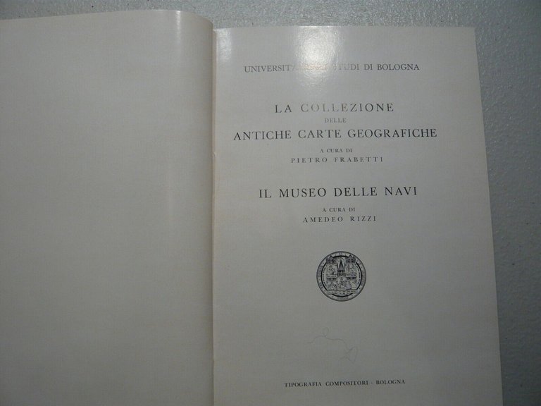 Fabretti,COLLEZIONE DELLE CARTE GEOGRAFICHE,Rizzi IL MUSEO DELLE NAVI, 1959