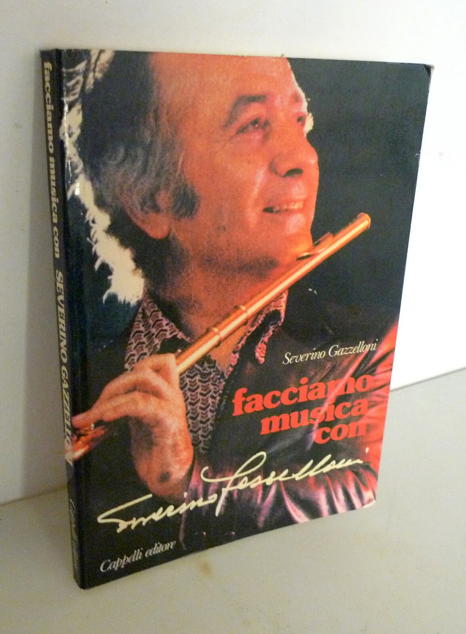 FACCIAMO MUSICA CON SEVERINO GAZZELLONI,1977 Cappelli[manuale,musica,flauto