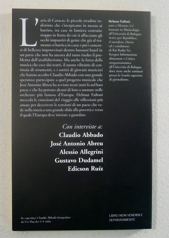 Failoni,L’ALTRA VOCE DELLA MUSICA.In viaggio con Claudio Abbado,2006 Saggiatore