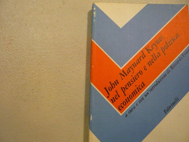 Faucci,JOHN MAYNARD KEYNES NEL PENSIERO E NELLA POLITICA ECONOMICA,1977[economia