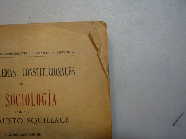 Fausto Squillace,LOS PROBLEMAS CONSTITUCIONALES DE LA SOCIOLOGIA,Tomo I, Madrid