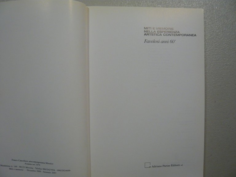 FAVOLOSI ANNI ’60 Miti e memorie nella esperienza artistica contemporanea, …