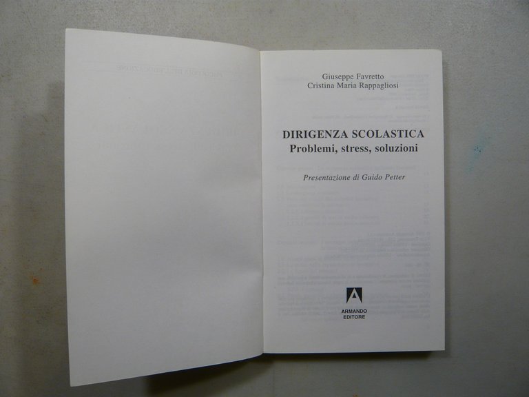 Favretto,Rappagliosi,DIRIGENZA SCOLASTICA Stress, problemi...,Armando 1997
