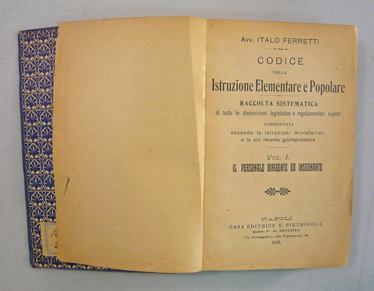 Ferretti,CODICE DELLA ISTRUZIONE ELEMENTARE E POPOLARE,1912 Pietrocola[diritto