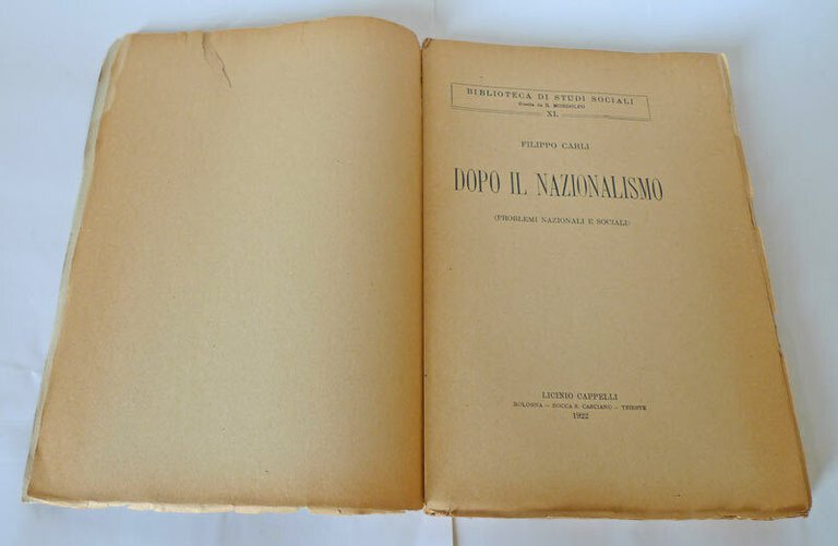 Filippo Carli,DOPO IL NAZIONALISMO,1922 Cappelli[storia,economia,Mondolfo