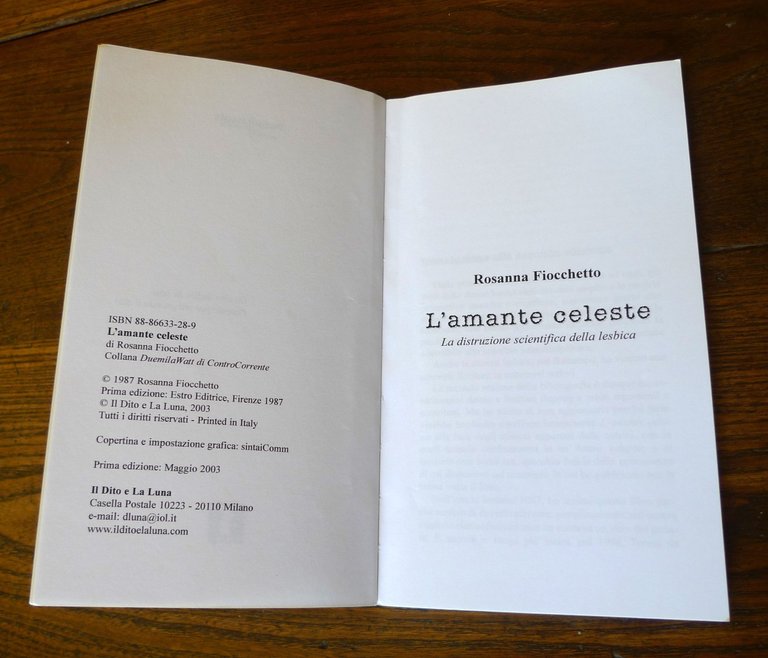 Fiocchetto,L'AMANTE CELESTE.LA DISTRUZIONE SCIENTIFICA DELLA LESBICA,2003