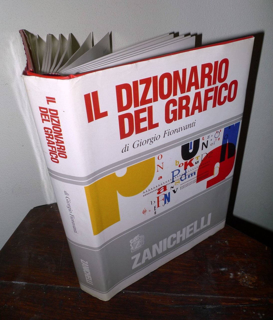 Fioravanti,IL DIZIONARIO DEL GRAFICO,1993 Zanichelli[grafica,editoria,stampa