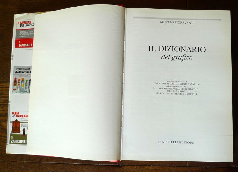 Fioravanti,IL DIZIONARIO DEL GRAFICO,1993 Zanichelli[grafica,editoria,stampa