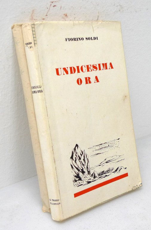 Fiorino Soldi,UNDICESIMA ORA'54[autografo,storia,Bartolomeo da Cremona,Karakorum | Immagine Gallery 1
