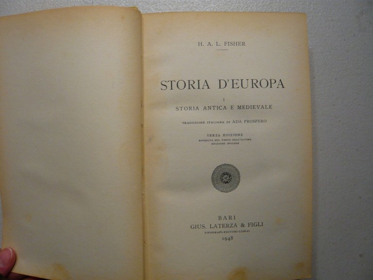 Fisher,STORIA D’EUROPA. 3 Voll., Bari Laterza 1948