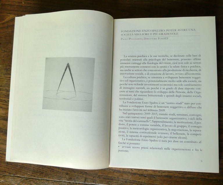 FondES Fondazione Enzo Spaltro,BELLESSEREUNO,2013 Format[psicologia | Immagine Gallery 6